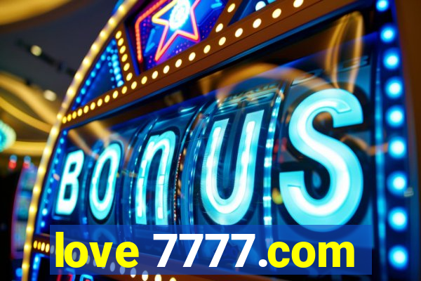 love 7777.com